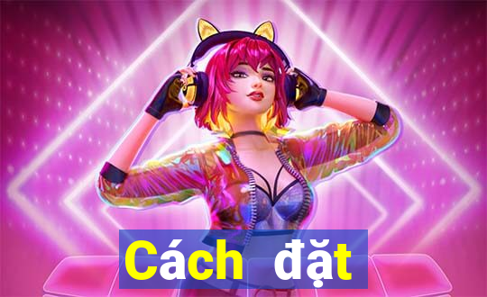 Cách đặt cược XSKH ngày 11