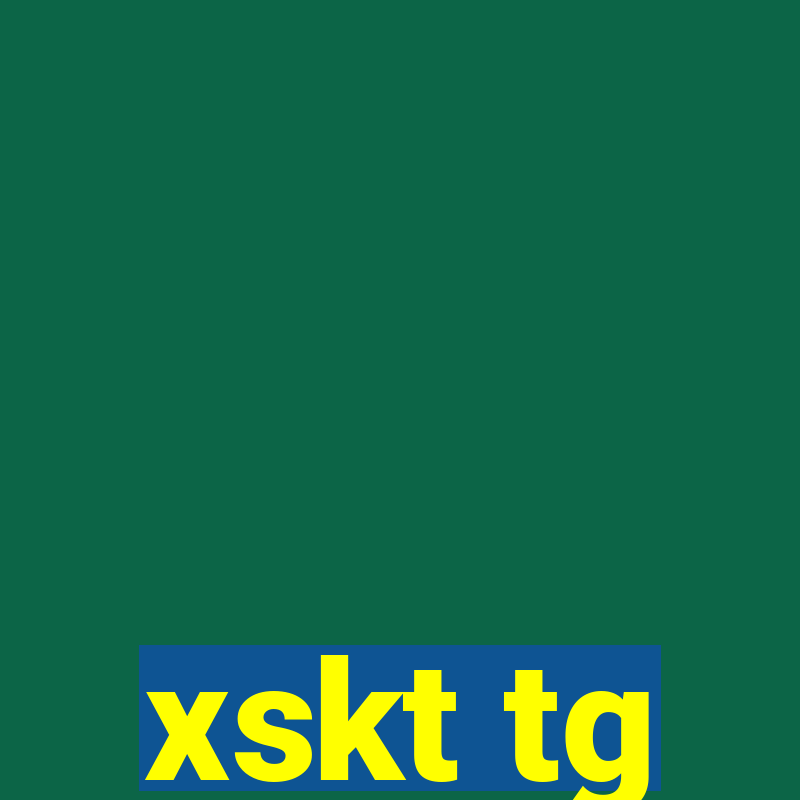 xskt tg