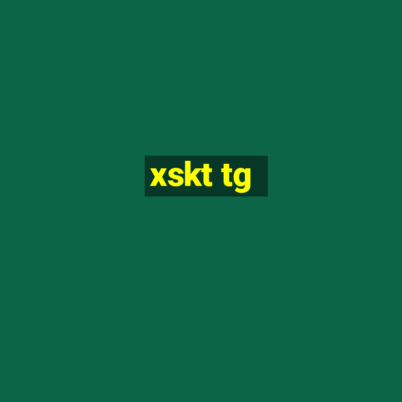 xskt tg