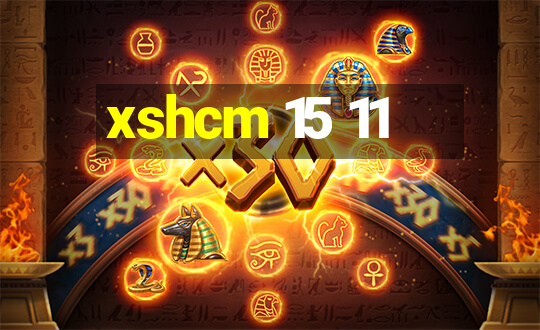 xshcm 15 11