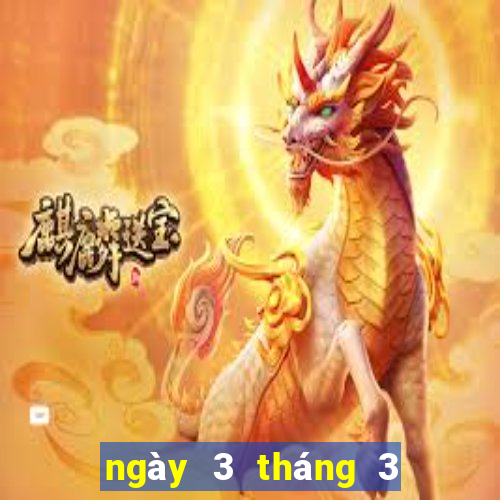 ngày 3 tháng 3 xổ số kiên giang