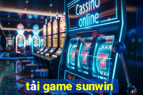 tải game sunwin