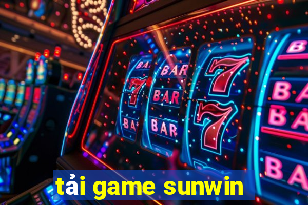 tải game sunwin