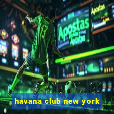 havana club new york