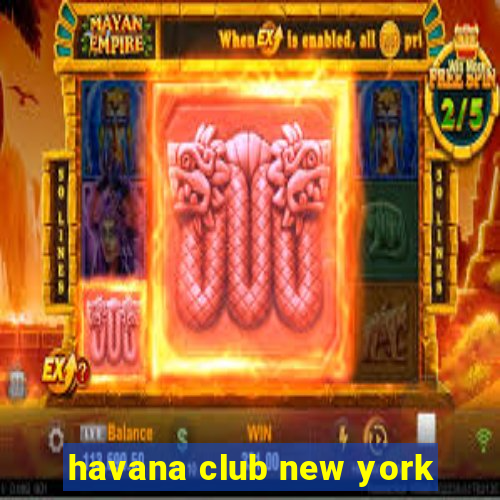 havana club new york