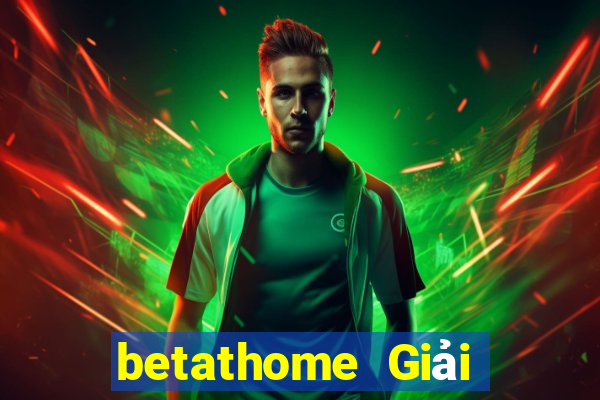 betathome Giải trí Uy tín