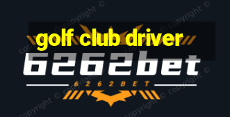 golf club driver