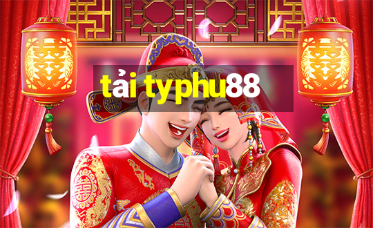 tải typhu88