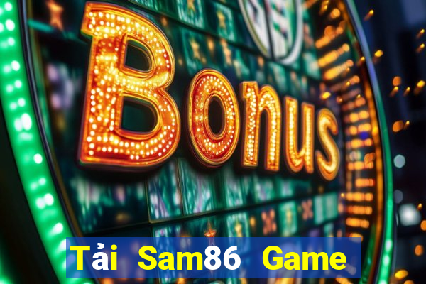 Tải Sam86 Game Bài Vip