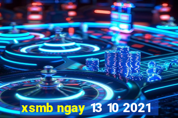 xsmb ngay 13 10 2021