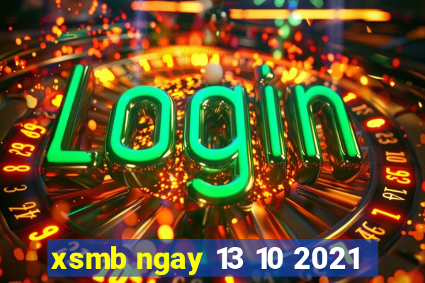 xsmb ngay 13 10 2021