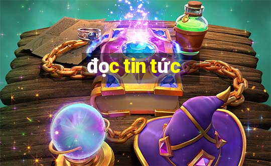 đọc tin tức