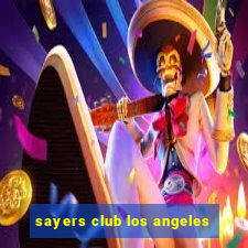 sayers club los angeles