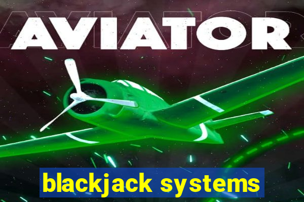 blackjack systems