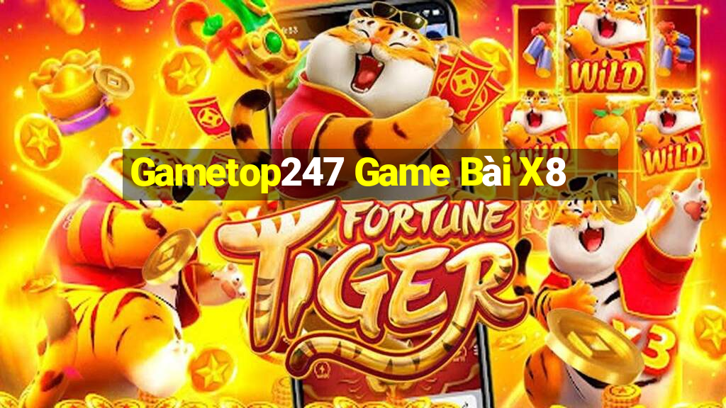 Gametop247 Game Bài X8