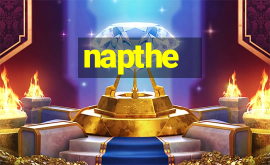 napthe