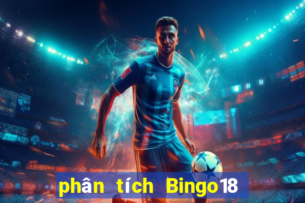 phân tích Bingo18 ngày 25