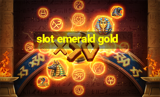 slot emerald gold