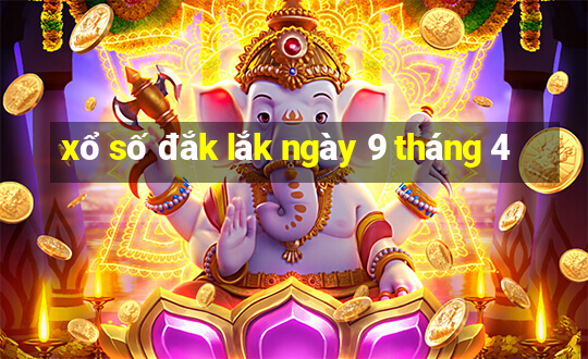 xổ số đắk lắk ngày 9 tháng 4