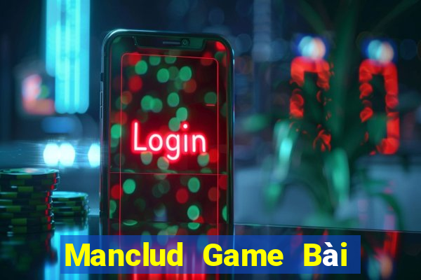 Manclud Game Bài Trên Máy Tính