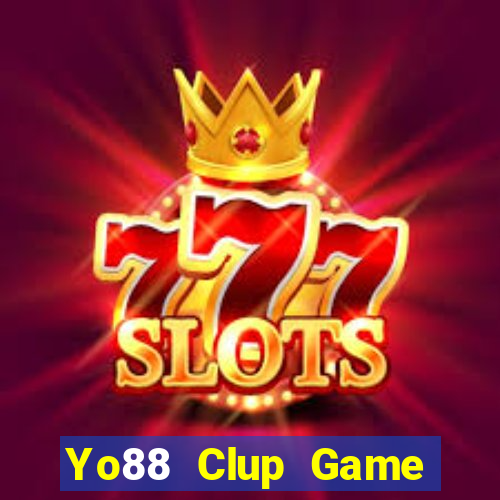 Yo88 Clup Game Bài 2022