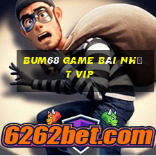 Bum68 Game Bài Nhất Vip