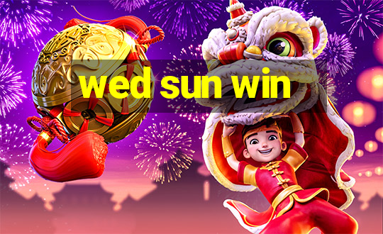 wed sun win