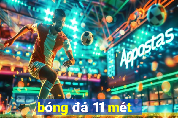 bóng đá 11 mét