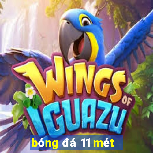 bóng đá 11 mét