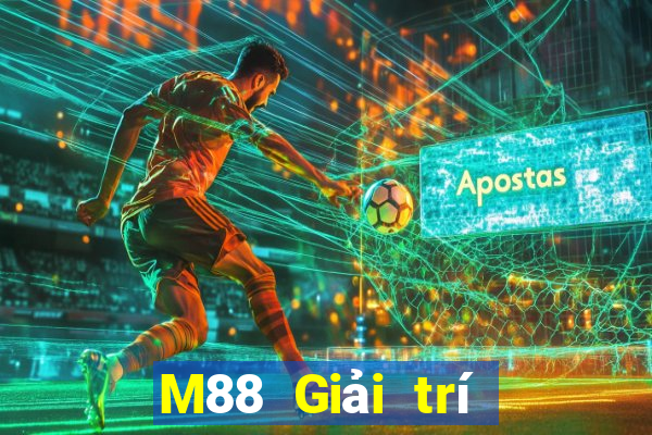 M88 Giải trí thủ đô lớn