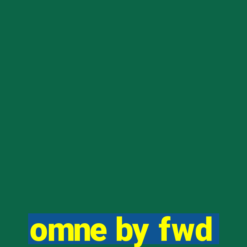 omne by fwd