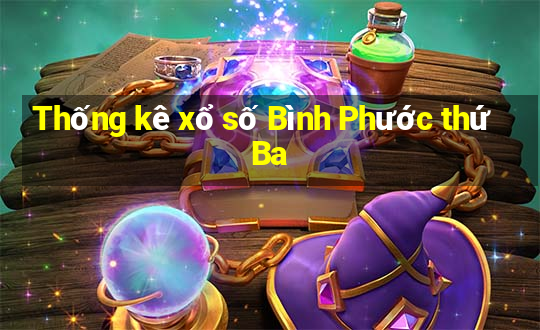 Thống kê xổ số Bình Phước thứ Ba