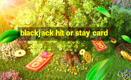 blackjack hit or stay card