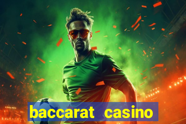 baccarat casino table games