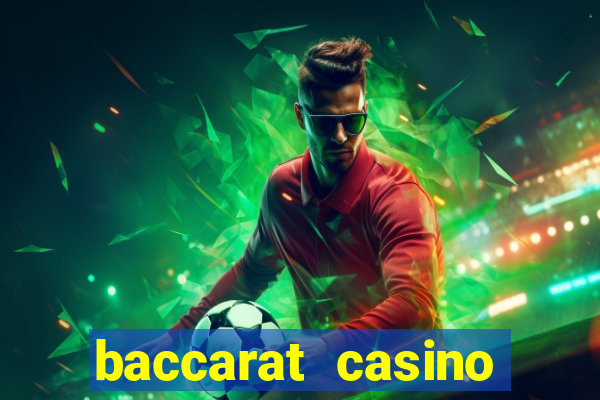 baccarat casino table games