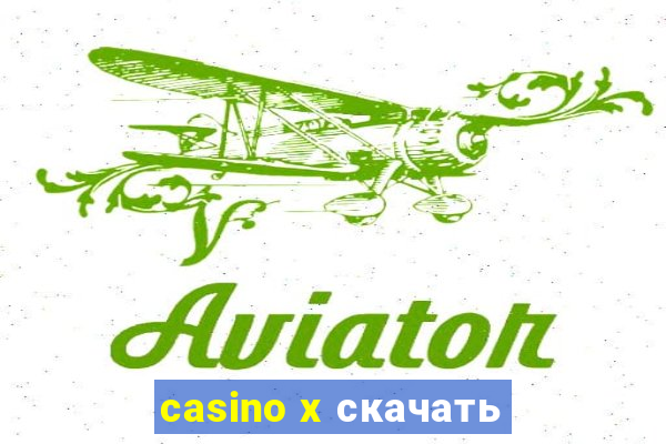 casino x скачать