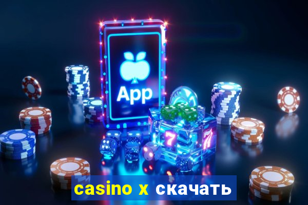 casino x скачать