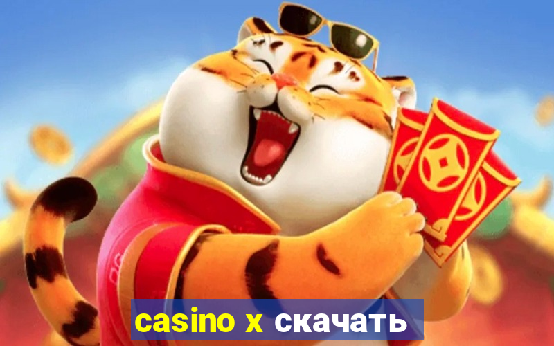 casino x скачать