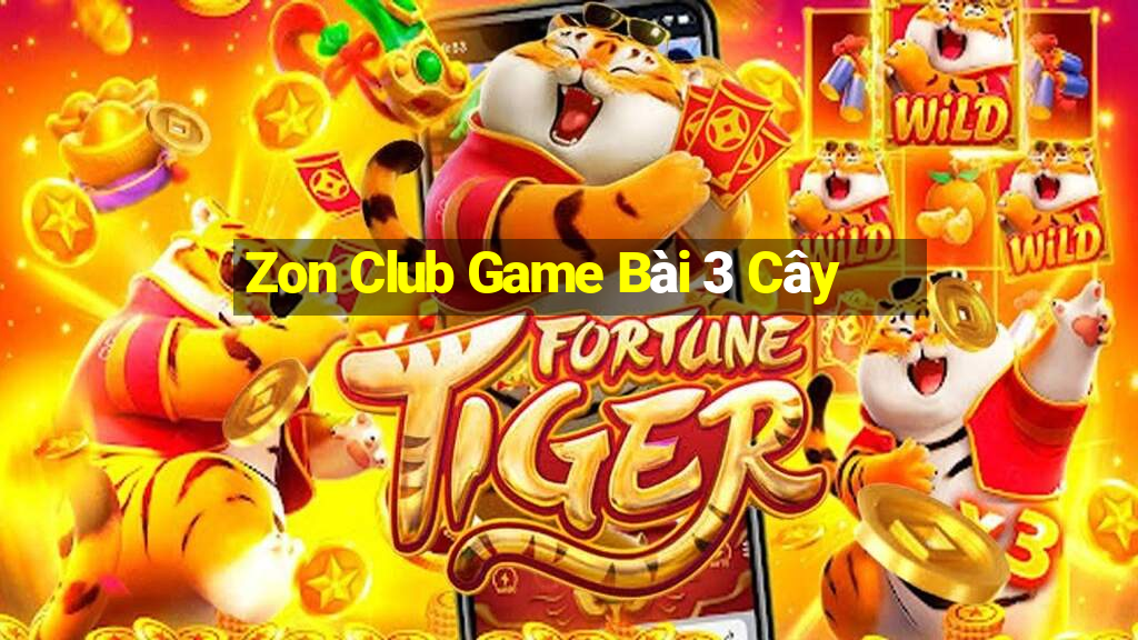 Zon Club Game Bài 3 Cây