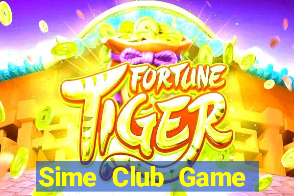 Sime Club Game Bài 2022