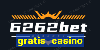 gratis casino guthaben 2020