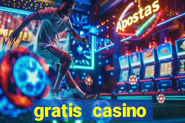 gratis casino guthaben 2020