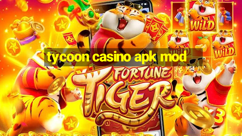 tycoon casino apk mod