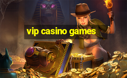 vip casino games