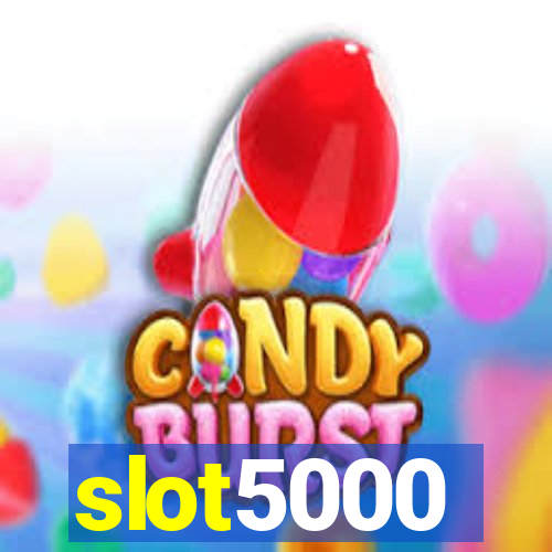 slot5000