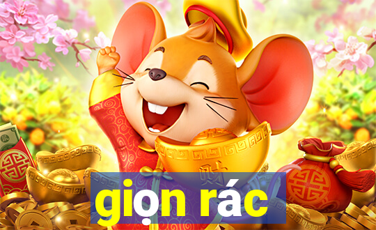 giọn rác