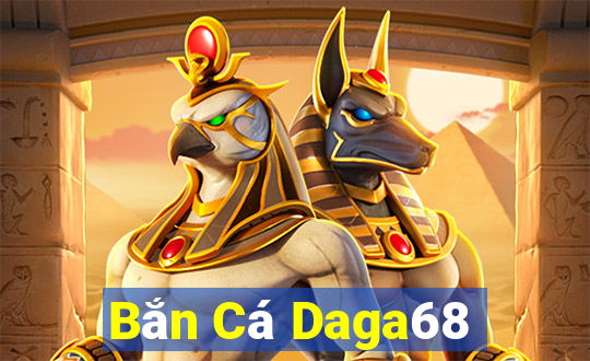 Bắn Cá Daga68