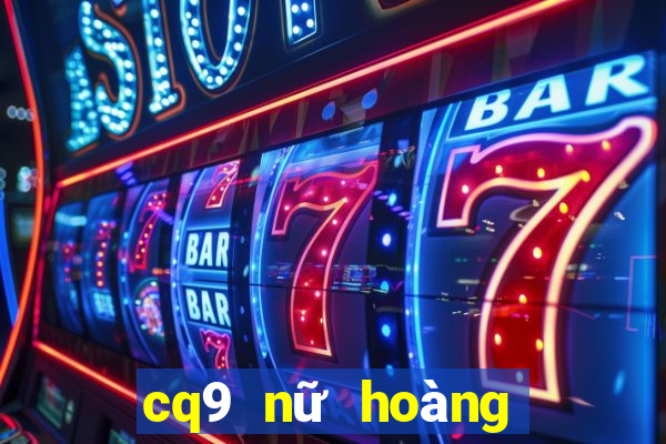 cq9 nữ hoàng của lửa sp