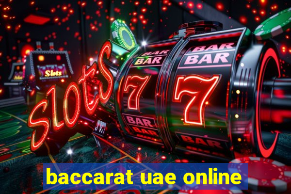 baccarat uae online