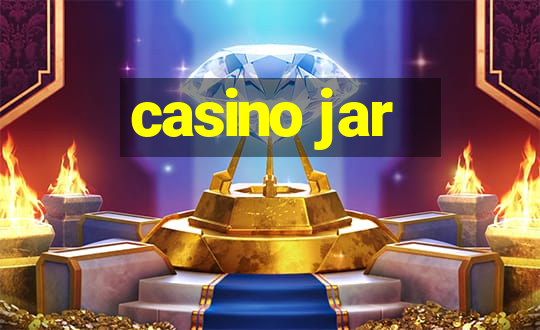 casino jar